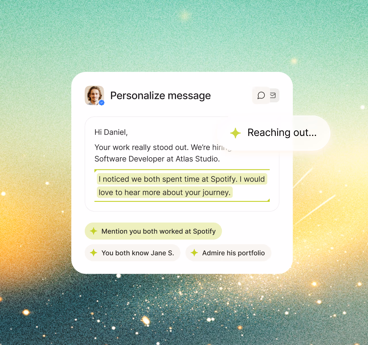 An outreach message written for a specific candidate, personalized from their background